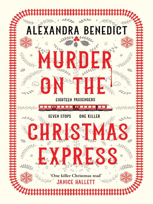 Title details for Murder On the Christmas Express by Alexandra Benedict - Available